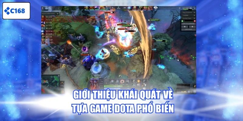 Giới thiệu khái quát về tựa game Dota phổ biến