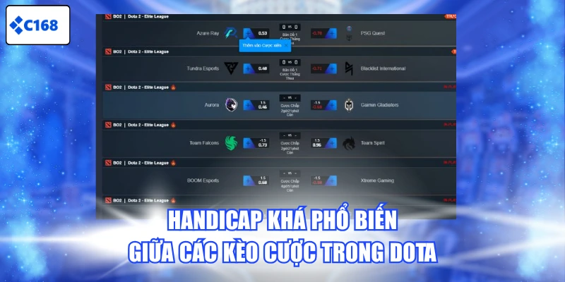 Handicap khá phổ biến giữa các kèo cược trong Dota
